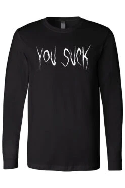 You Suck T-shirt -Vampirefreaks Sale Store longsleeve tshirt f6ed9f83 f2a1 4633 aee3 5f3e85234e3c