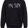 You Suck Sweatshirt 8 You Suck Sweatshirt -Vampirefreaks Sale Store sweatshirt 3a6eaf20 20ee 455c 9e4f c8d2fb415693
